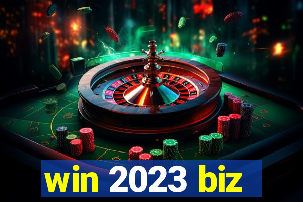 win 2023 biz